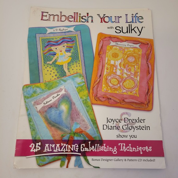 Embellish Your Life With Sulky Book Sewing Embroidery Thread Stitches - Picture 1 of 10